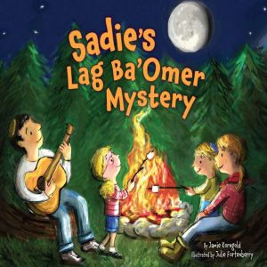 Sadies Lag BaOmer Mystery, Jamie Korngold