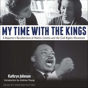 My Time With The Kings, Kathryn Johnson
