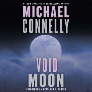 Void Moon, Michael Connelly