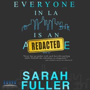 Everyone In LA Is An Asshole Book Tw..., Sarah Fuller