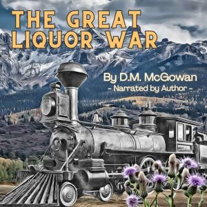 The Great Liquor War