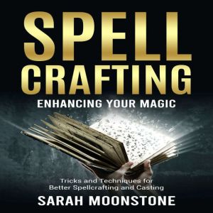 Spellcrafting, Sarah Moonstone