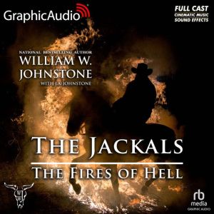 The Fires of Hell [Dramatized Adaptation]: The Jackals 5