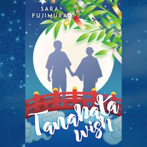 Tanabata Wish, Sara Fujimura