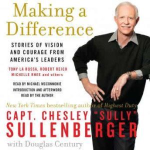 Making a Difference, Captain Chesley B. Sullenberger, III