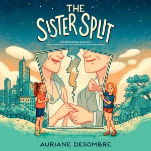 The Sister Split, Auriane Desombre