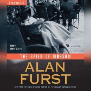 The Spies of Warsaw, Alan Furst