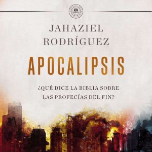 APOCALIPSIS, Jahaziel Rodriguez
