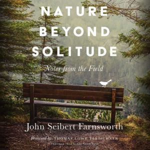 Nature beyond Solitude, John Seibert Farnsworth