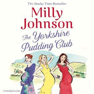 The Yorkshire Pudding Club, Milly Johnson