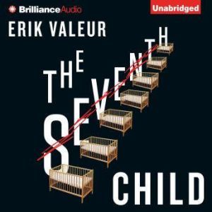 The Seventh Child, Erik Valeur