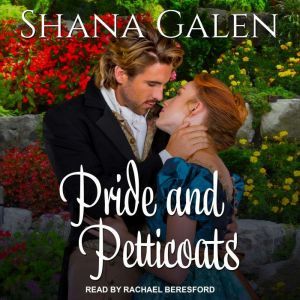 Pride and Petticoats, Shana Galen