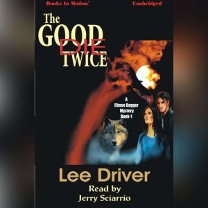 The Good Die Twice, Lee Driver