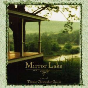 Mirror Lake, Thomas Greene