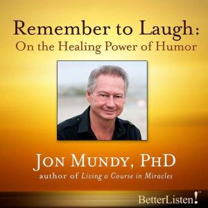 Remember To Laugh, Jon Mundy