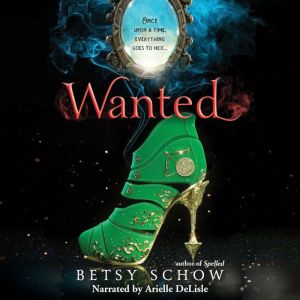 Wanted, Betsy Schow