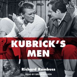 Kubricks Men, Richard Rambuss