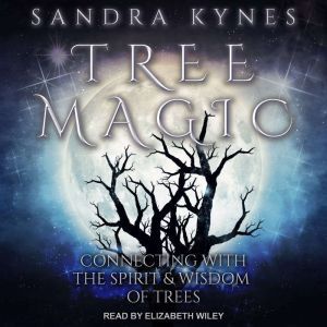 Tree Magic, Sandra Kynes
