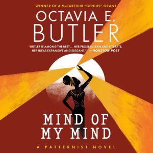 Mind of My Mind, Octavia E. Butler