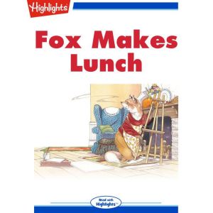 Fox Makes Lunch, Barbara Owen