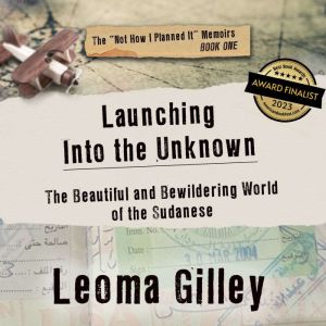 Launching Into the Unknown, Leoma Gilley