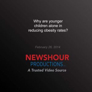 Why are Younger Children Alone in Red..., PBS NewsHour