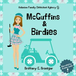 McGuffins  Birdies, Brittany E. Brinegar