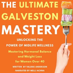 The Ultimate Galveston Diet, Valerie Anderson