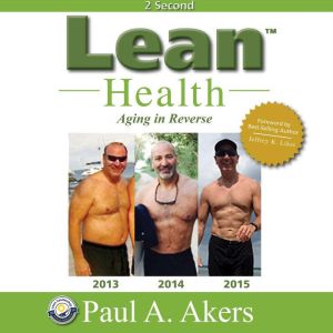 Lean Health: Aging in Reverse