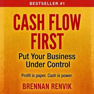 Cash Flow First, Brennan Renvik