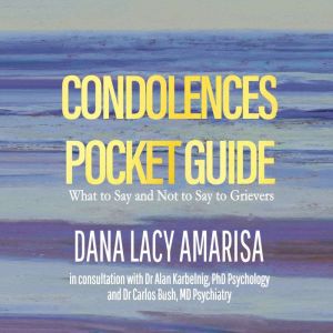 Condolences Pocket Guide, Dana Lacy Amarisa