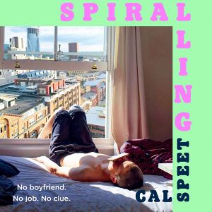 Spiralling, Cal Speet