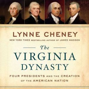 The Virginia Dynasty, Lynne Cheney