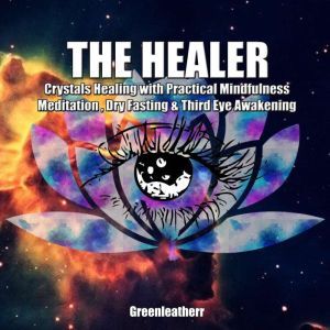 The Healer, Greenleatherr