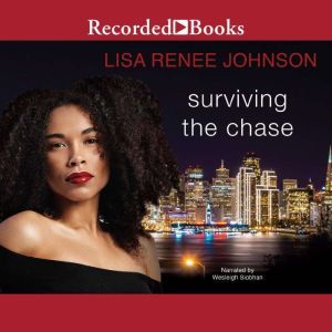 Surviving the Chase, Lisa Renee Johnson
