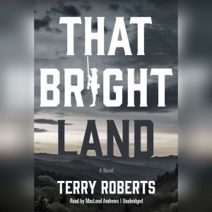 That Bright Land, Terry Roberts