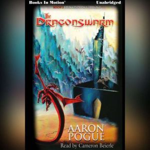 The Dragonswarm, Aaron Pogue