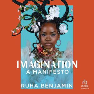 Imagination: A Manifesto