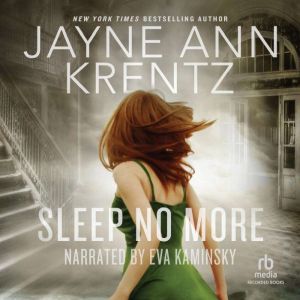 Sleep No More, Jayne Ann Krentz