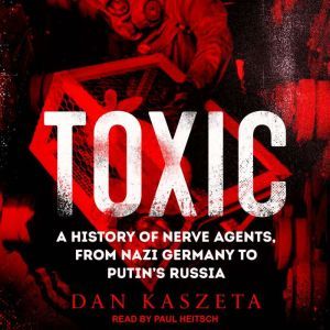 Toxic, Dan Kaszeta