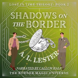 Shadows on the Border: The Border Magic Universe