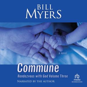 Commune, Bill Myers
