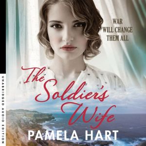 The Soldiers Wife, Pamela Hart