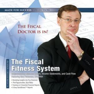 The Fiscal Fitness System, Made for Success