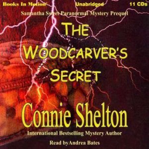The Woodcarvers Secret, Connie Shelton