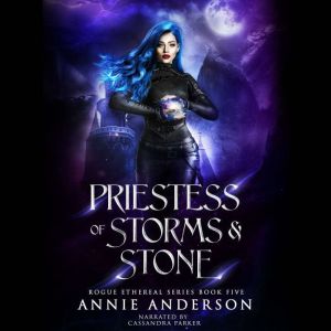 Priestess of Storms  Stone, Annie Anderson