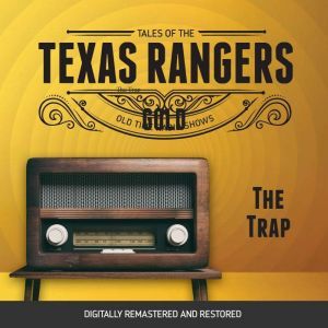 Tales of Texas Rangers The Trap, Eric Freiwald