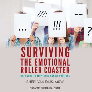 Surviving the Emotional Roller Coaste..., MSW Van Dijk