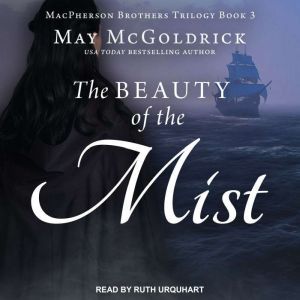 The Beauty of the Mist, May McGoldrick