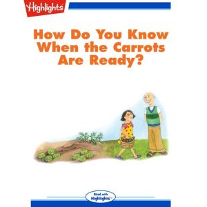 How Do You Know When the Carrots Are ..., Nancy Ramsey